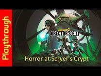 Mysteriouslier: Horror at Scryer's Crypt .